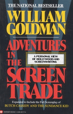 Book cover for Adventures in the Screen Trade: A Personal View of Hollywood and Screenwriting