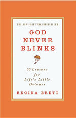Book cover for God Never Blinks: 50 Lessons for Life's Little Detours