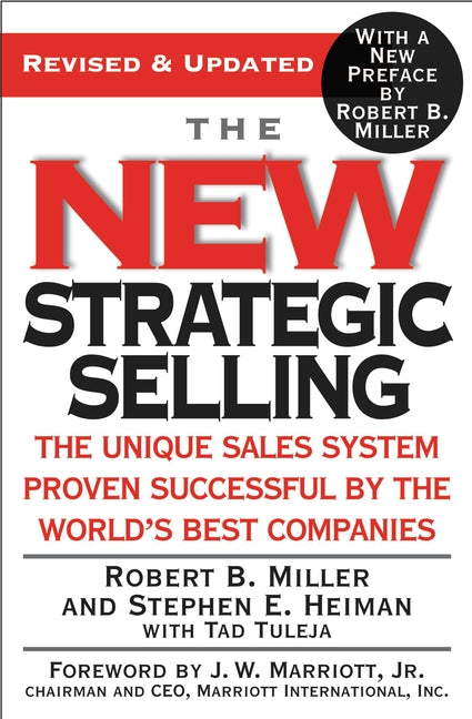 Book cover for The New Strategic Selling: The Unique Sales System Proven Successful by the World's Best Companies