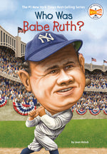 Book cover for Who Was Babe Ruth?