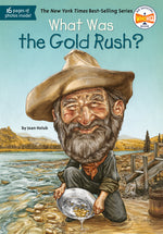 Book cover for What Was the Gold Rush?