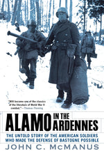 Book cover for Alamo in the Ardennes: The Untold Story of the American Soldiers Who Made the Defense of Bastogne Possible