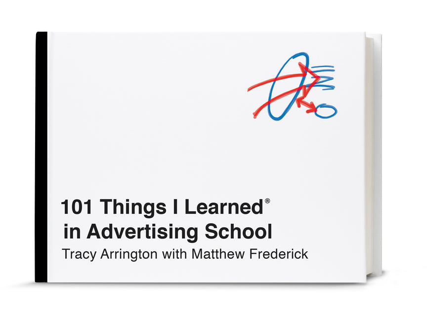 Book cover for 101 Things I Learned(r) in Advertising School