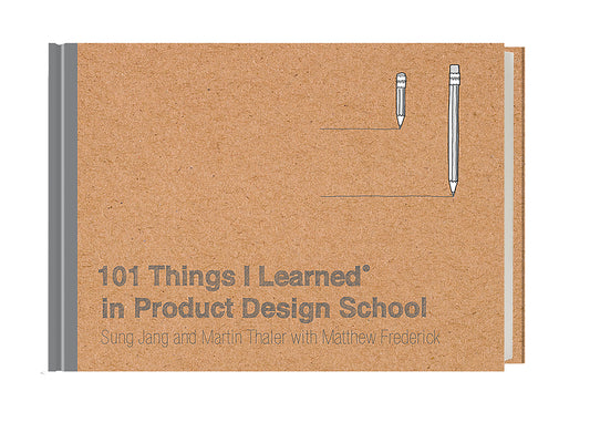 Book cover for 101 Things I Learned(r) in Product Design School