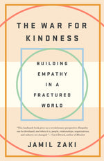 Book cover for The War for Kindness: Building Empathy in a Fractured World
