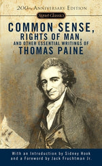 Book cover for Common Sense, Rights of Man, and Other Essential Writings of Thomas Paine