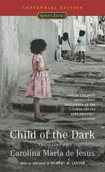 Book cover for Child of the Dark: The Diary of Carolina Maria de Jesus