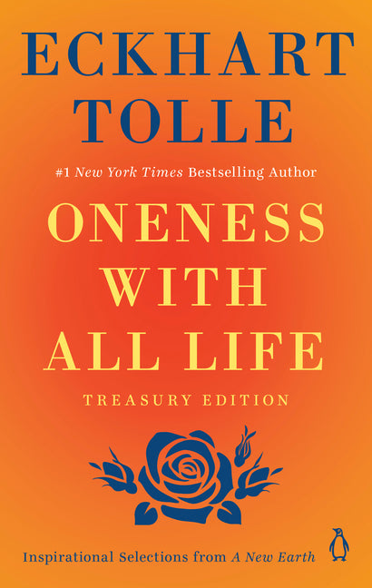Book cover for Oneness with All Life: Inspirational Selections from a New Earth, Treasury Edition
