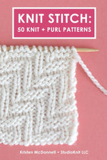 Book cover for Knit Stitch: 50 Knit + Purl Patterns