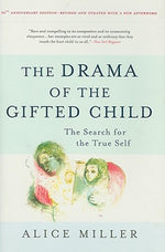 Book cover for The Drama of the Gifted Child: The Search for the True Self