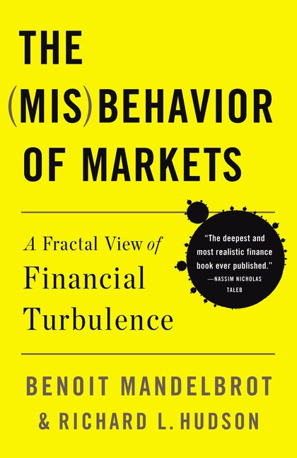 Book cover for Misbehavior of Markets: A Fractal View of Financial Turbulence