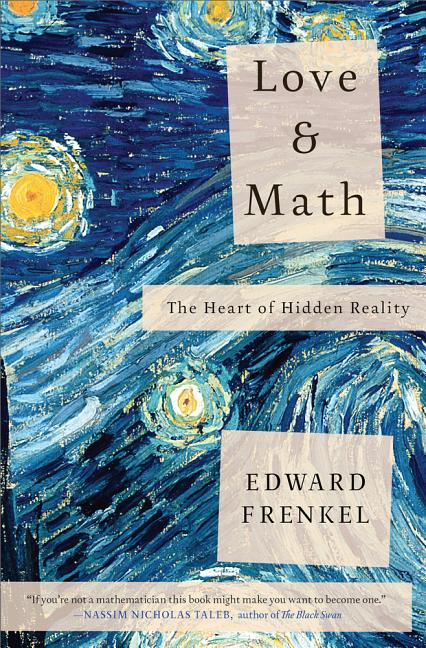 Book cover for Love and Math: The Heart of Hidden Reality