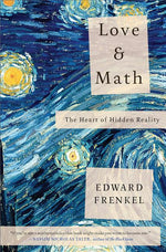 Book cover for Love and Math: The Heart of Hidden Reality