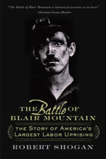 Book cover for Battle of Blair Mountain: The Story of America's Largest Labor Uprising
