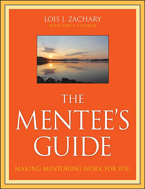 Book cover for Mentee's Guide: Making Mentoring Work for You