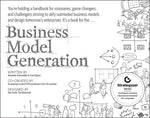 Book cover for Business Model Generation: A Handbook for Visionaries, Game Changers, and Challengers
