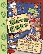 Book cover for Math Chef: Over 60 Math Activities and Recipes for Kids