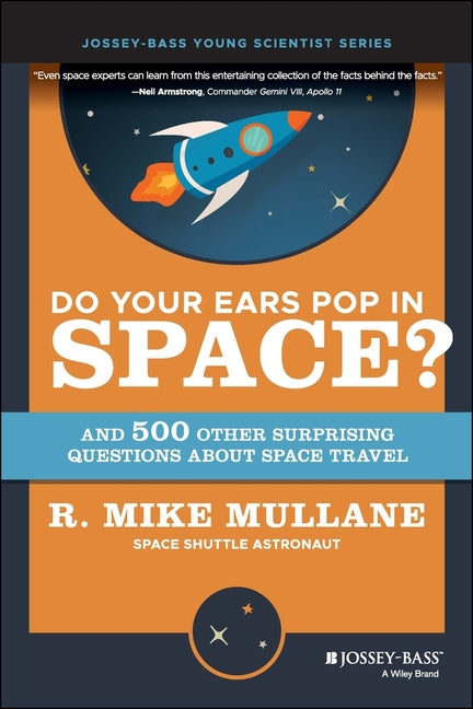 Book cover for Do Your Ears Pop in Space? and 500 Other Surprising Questions about Space Travel