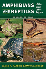 Book cover for Amphibians and Reptiles of the Great Lakes Region, Revised Ed.