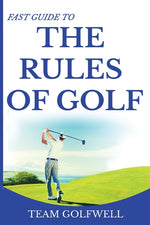 Book cover for Fast Guide to the Rules of Golf: A Handy Fast Guide to Golf Rules 2019