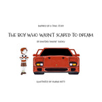 Book cover for The Boy Who Wasn't Scared to Dream