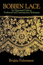 Book cover for Bobbin Lace: An Illustrated Guide to Traditional and Contemporary Techniques