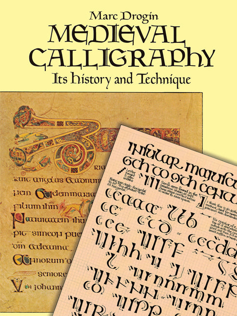 Book cover for Medieval Calligraphy: Its History and Technique (Revised)