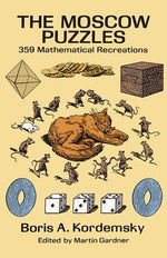 Book cover for The Moscow Puzzles: 359 Mathematical Recreations