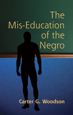 Book cover for The Mis-Education of the Negro