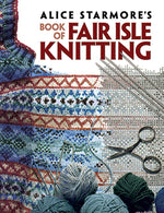 Book cover for Alice Starmore's Book of Fair Isle Knitting