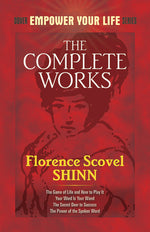 Book cover for The Complete Works of Florence Scovel Shinn