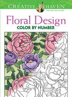 Book cover for Creative Haven Floral Design Color by Number Coloring Book