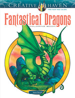Book cover for Creative Haven Fantastical Dragons Coloring Book