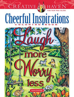 Book cover for Creative Haven Cheerful Inspirations Coloring Book