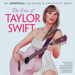 Book cover for Eras of Taylor Swift: An Unofficial Coloring & Creativity Book