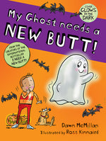 Book cover for My Ghost Needs a New Butt!