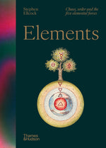 Book cover for Elements: Chaos, Order and the Five Elemental Forces