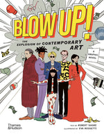 Book cover for Blow Up!: The Explosion of Contemporary Art