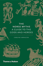 Book cover for The Norse Myths: A Guide to the Gods and Heroes