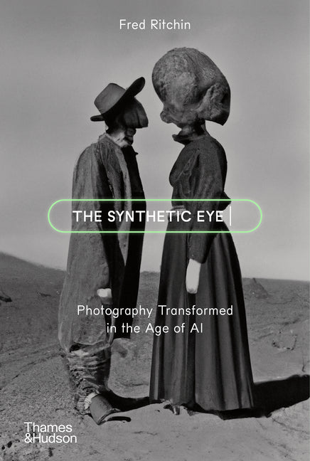 Book cover for Synthetic Eye: Photography Transformed in the Age of AI