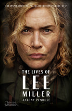 Book cover for Lives of Lee Miller: The Inspiration for the Major Motion Picture Lee