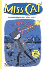Book cover for Miss Cat: The Case of the Curious Canary