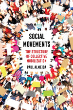 Book cover for Social Movements: The Structure of Collective Mobilization