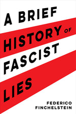 Book cover for Brief History of Fascist Lies