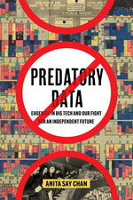 Book cover for Predatory Data: Eugenics in Big Tech and Our Fight for an Independent Future
