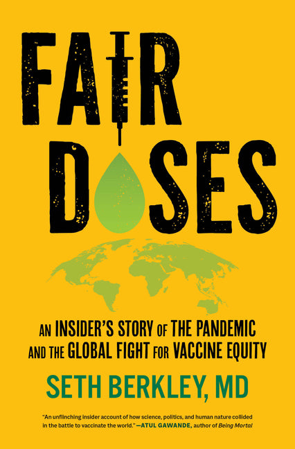 Book cover for Fair Doses: An Insider's Story of the Pandemic and the Global Fight for Vaccine Equity