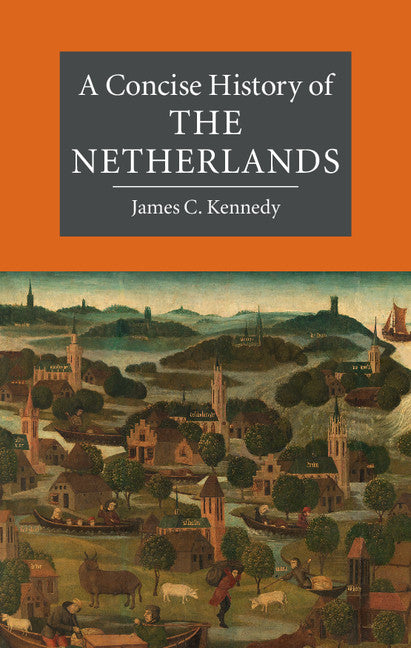 Book cover for A Concise History of the Netherlands