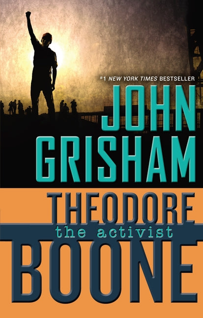 Book cover for Theodore Boone: The Activist