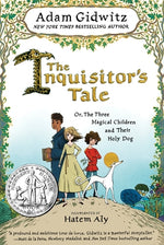 Book cover for The Inquisitor's Tale: Or, the Three Magical Children and Their Holy Dog