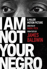 Book cover for I Am Not Your Negro: A Companion Edition to the Documentary Film Directed by Raoul Peck